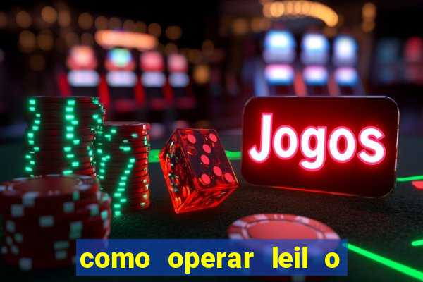 como operar leil o de abertura mini indice